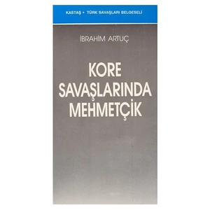 KORE SAVAŞLARINDA MEHMETÇİK