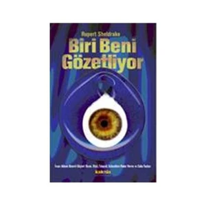 Biri Beni Gözetliyor - Rupert Sheldrake
