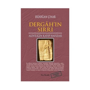 Dergah'In Sırrı - Aleviliğin Kayıp Hafızası-Erdoğan Çınar
