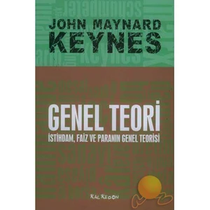 Genel Teori - İstihdam, Faiz ve Paranın Genel Teorisi - John Maynard Keynes