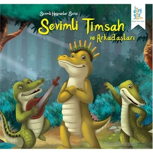 Sevimli Hayvanlar Serisi “Sevimli Timsah ve  Arkadaşları” - Future Co