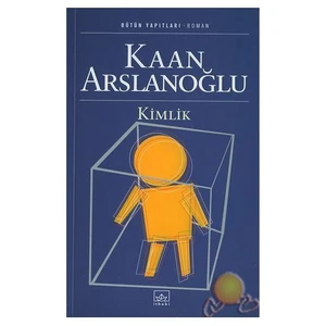 Kimlik - Kaan Arslanoğlu