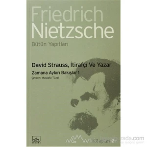 David Strauss, İtirafçı Ve Yazar-Friedrich Wilhelm Nietzsche