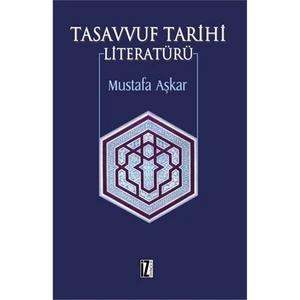 Tasavvuf Tarihi Literatürü-Mustafa Aşkar