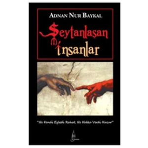 Şeytanlaşan İnsanlar