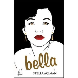 Bella - Stella Aciman