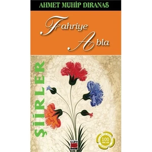 Şiirler - Fahriye Abla