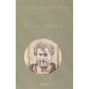 Klasik Mantık - Necati Öner