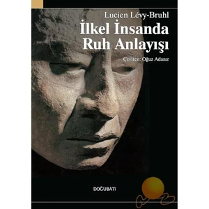 İlkel İnsanda Ruh Anlayışı