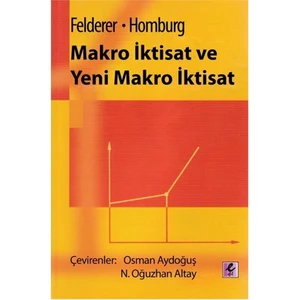 Makro İktisat Ve Yeni Makro İktisat-Stefan Homburg