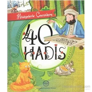Hikayelerle Çocuklara 40 Hadis-Mehmet Yaşar Kandemir