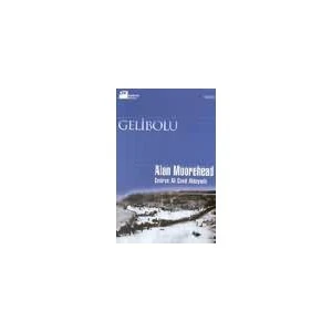 Gelibolu-Alan Moorehead