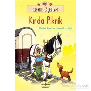 Çiftlik Öyküleri Kırda Piknik-Heather Amery