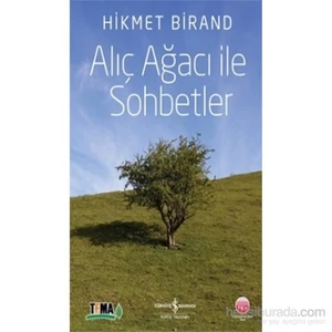 Alıç Ağacı ile Sohbetler - Hikmet Birand