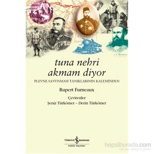 Tuna Nehri Akmam Diyor - Rupert Furneaux