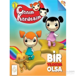 Canım Kardeşim Hikaye Serisi - 1-Bir Yıldızım Olsa