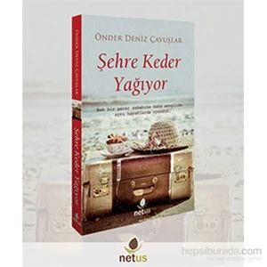 Netus Kitap’tan: Şehre Keder Yağıyor