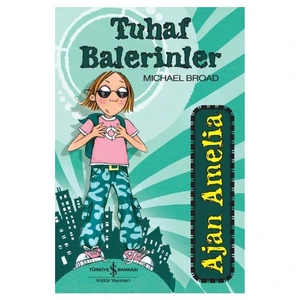 Ajan Amelia - Tuhaf Balerinler-Michael Broad