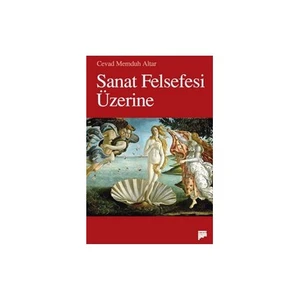 SANAT FELSEFESİ ÜZERİNE