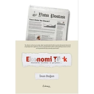 Ekonomi Türk: Ekonomide Hurafeler Ve Gerçekler…-İnan Doğan