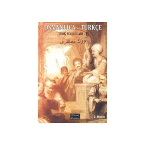Osmanlıca - Türkçe Türk Masalları II