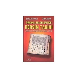 Osmanlı Belgelerinde Dersim Tarihi