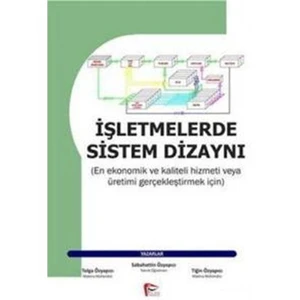 İşletmelerde Sistem Dizaynı-Tolga Özyapıcı