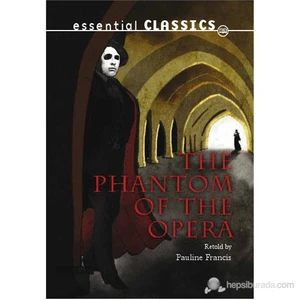 The Phantom Of The Opera - Gaston Leroux