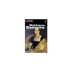Muhteşem Senyora - Catherine Clement