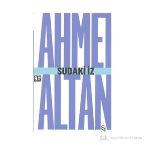 Sudaki İz - Ahmet Altan