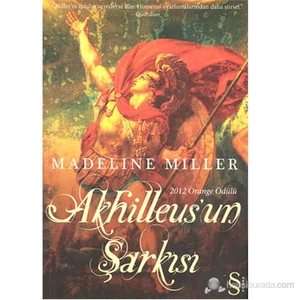 Akhilleus'un Şarkısı - Madeline Miller