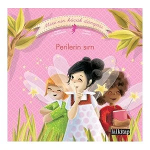 Mine'Nin Küçük Dünyası: Perilerin Sırrı-Sophie De Mullenheim