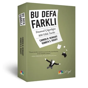 Bu Defa Farklı - Finansal Çılğınlığın 800 Yıllık Tarihi-Carmen M. Reinhart