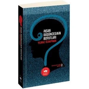 İnsan Düşüncesinin Boyutları-Yılmaz Özakpınar