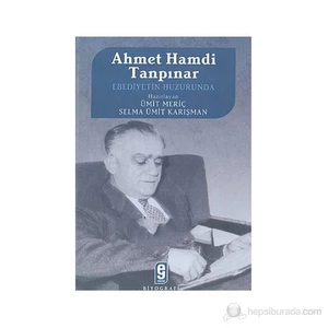 Ahmet Hamdi Tanpınar Ebediyetin Huzurunda