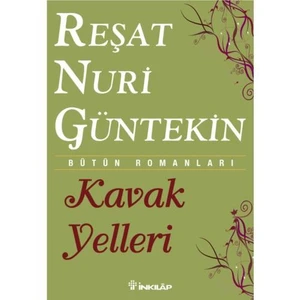 Kavak Yelleri - Reşat Nuri Güntekin