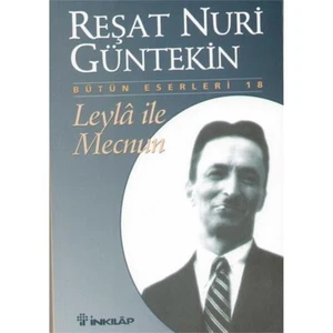 Leyla ile Mecnun - Reşat Nuri Güntekin