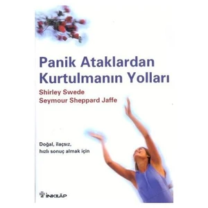 Panik Ataklardan Kurtulmanın Yolları - Seymour Sheppard Jaffe