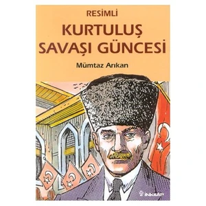 Resimli Kurtuluş Savaşı Güncesi