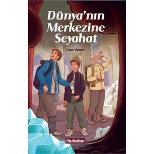 Has Bahçe Dünyanın Merkezine Seyahat-Jules Verne