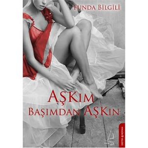 Aşkım Başımdan Aşkın - Funda Bilgili