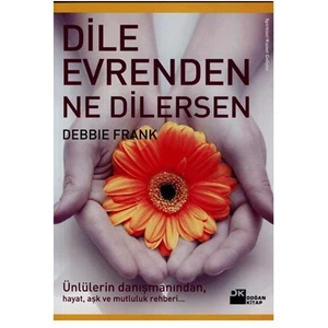 Dile Evrenden Ne Dilersen - Debbie Frank