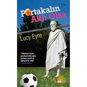Portakalın Aklı Olsa-Lucy Eyre