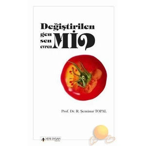 Değiştirilen Gen Mi? Sen Mi? Evren Mi?