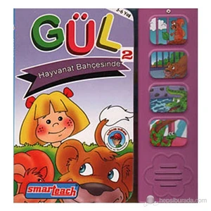 Gül Hayvanat Bahçesinde (2. Kitap - 3-6 Yaş)-Uğur Köse