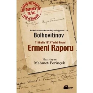 11 Aralık 1915 Tarihli Resmi Ermeni Raporu-L. M. Bolhovitinov