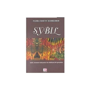 Sybil - Normale Bakışımızı da Etkileyen Bir Gerçektir - Flora Rheta Schreiber