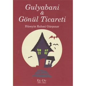 Gulyabani Ve Gönül Ticareti-Hüseyin Rahmi Gürpınar
