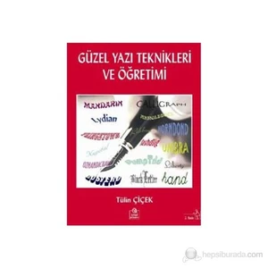 Güzel Yazı Teknikleri ve Öğretimi