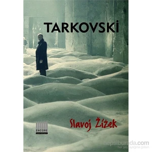 Tarkovski - İçsel Uzamdan Gelen Şey - Slavoj Zizek